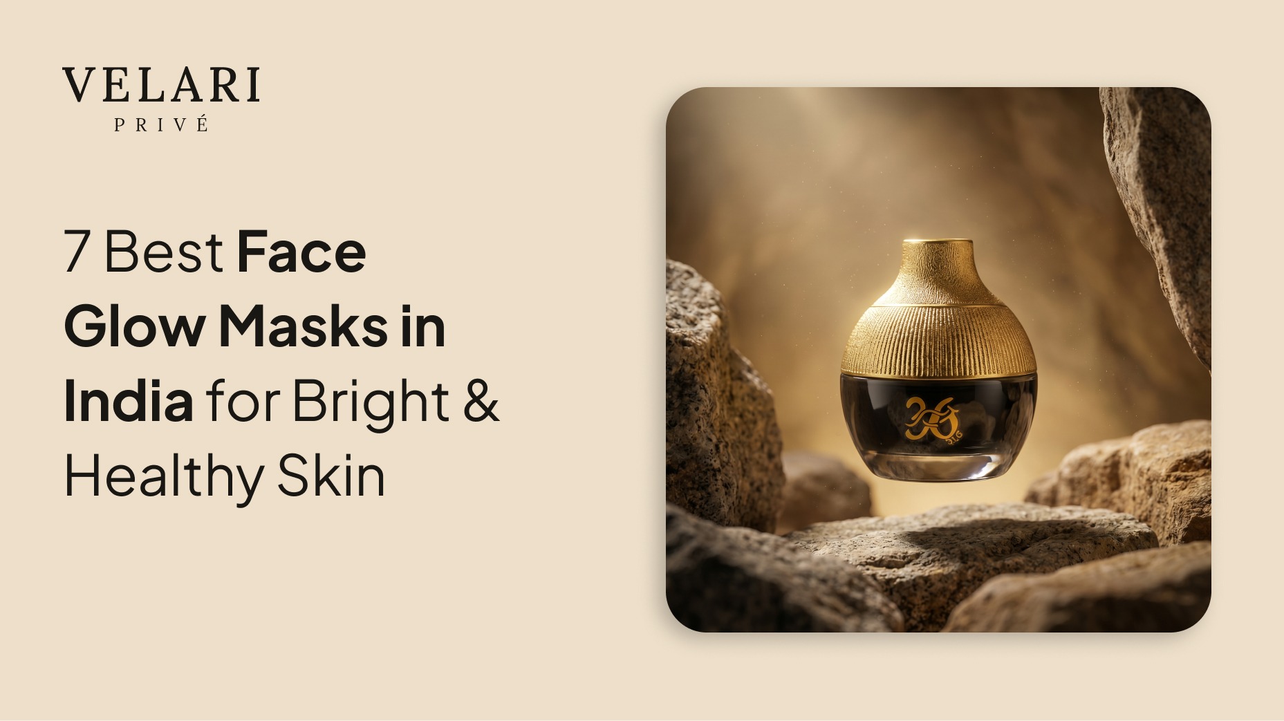 7 Best Face Glow Masks in India for Bright & Healthy Skin